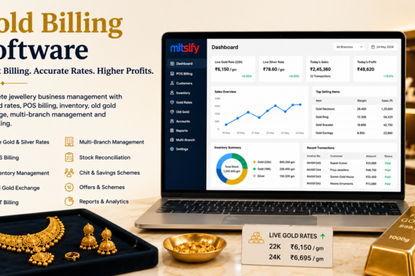 Gold Billing Software for Jewellery Shops: Complete Guide to Billing, Inventory & Multi-Branch Management