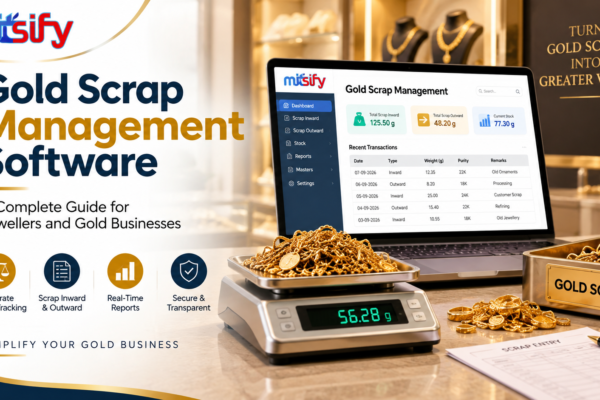 Gold Scrap Management Software: Complete Guide for Jewellery Shops