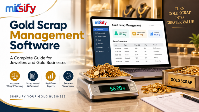 Gold Scrap Management Software: Complete Guide for Jewellery Shops