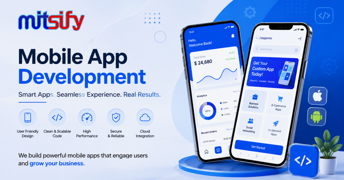 Custom Mobile App Development Services for Modern Businesses