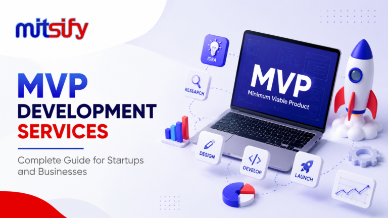 MVP Development Services: Complete Guide for Startups and Businesses