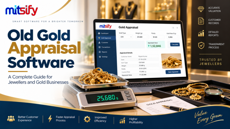 Old Gold Appraisal Software: How Jewellery Shops Can Digitize Gold Assessment