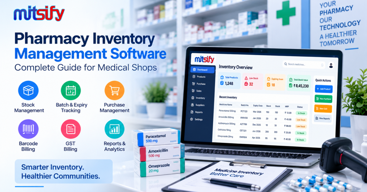 Pharmacy Inventory Management Software: Complete Guide for Medical Shops
