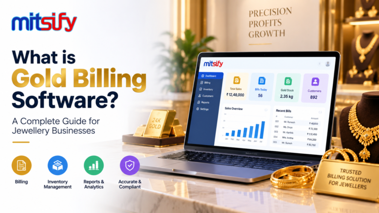 What Is Gold Billing Software? Complete Guide for Jewellery Shops