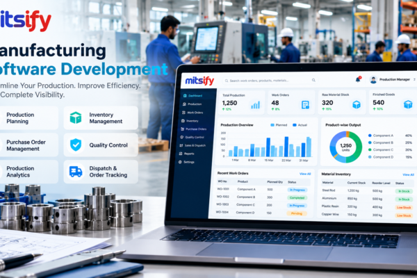 Manufacturing Software Development: A Practical Guide for Indian Manufacturers